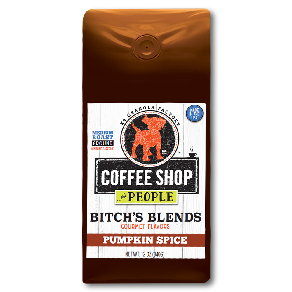 K9 Granola Factory Donut Shop Bitch's Blend Coffee For People, Pumpkin Spice Latte